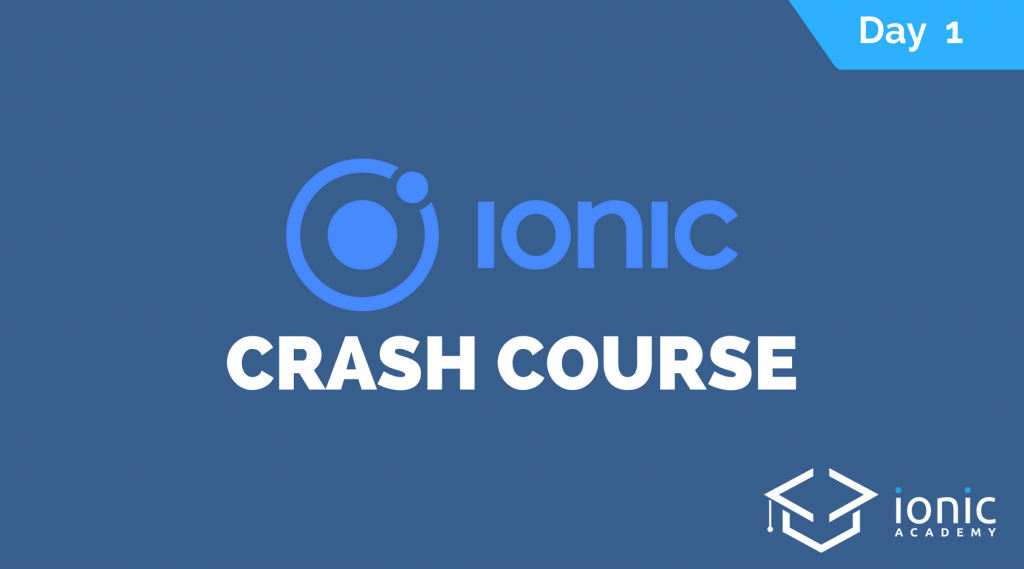 ionic-crash-course-day