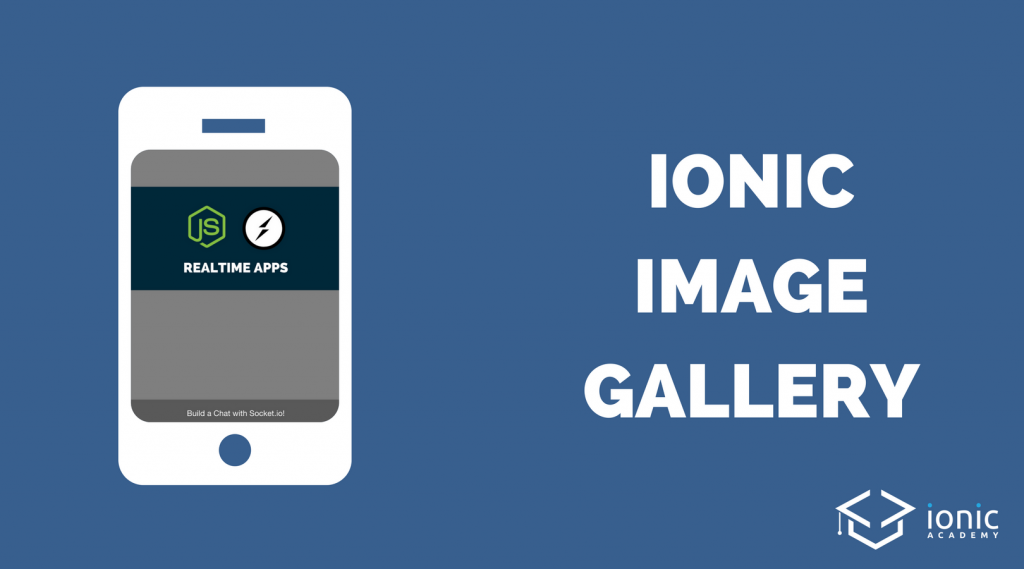 ionic-image-gallery-qw-header | Ionic Academy | Learn IonicIonic ...