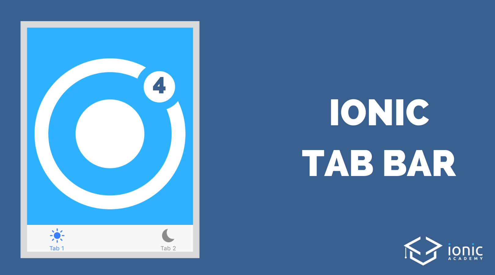 How To Add A Tab Bar To Your Ionic App V4 V5 Ionic Academy Learn