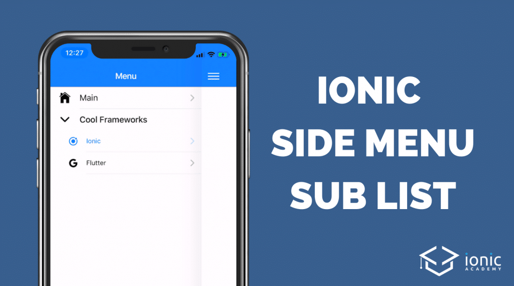 ionic-4-side-menu-sub-items | Ionic Academy | Learn IonicIonic Academy ...