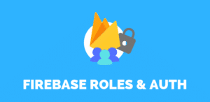ionic-4-firebase-roles