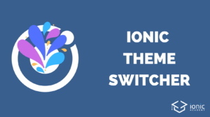 ionic-4-theme-switcher