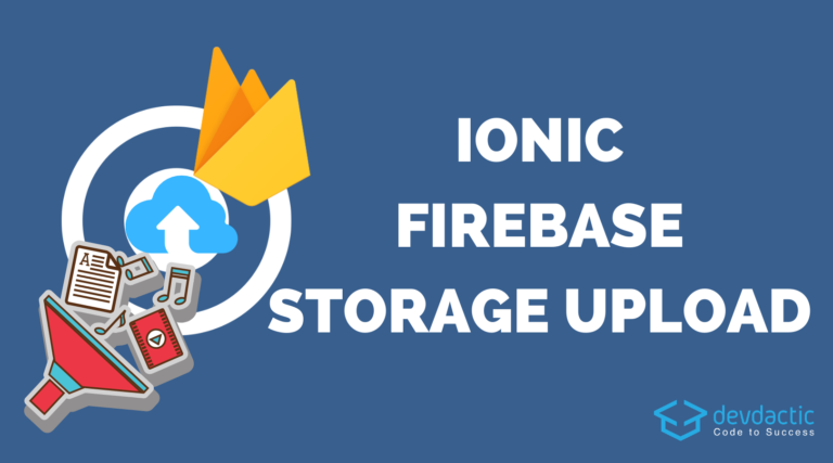 upload-ionic-files-firebase-storage | Ionic Academy | Learn IonicIonic ...