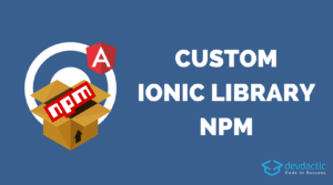custom-ionic-library-npm