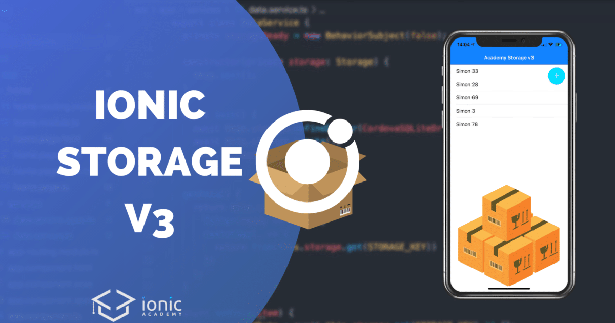 How To Use Ionic Storage V3 With Angular V6 Ionic Academy Learn