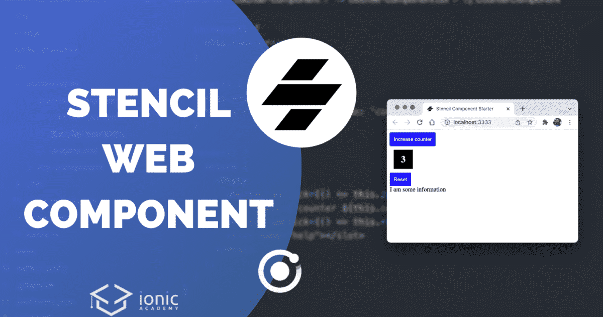 How to Create Web Components with Stencil | Ionic Academy | Learn ...