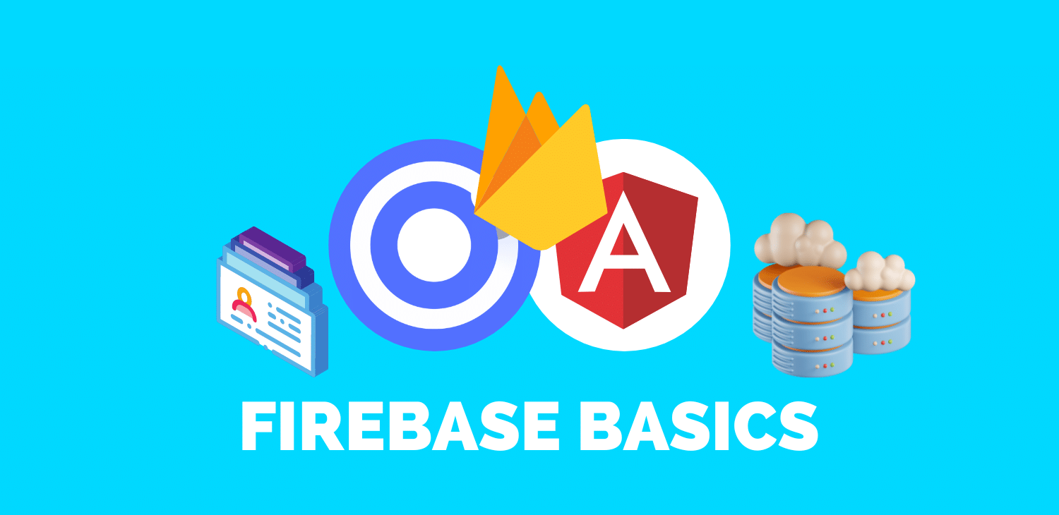 ionic-angular-firebase-basics-course